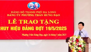 Đảng ủy phường Trần Hưng Đạo long trọng tổ chức Lễ trao tặng Huy hiệu Đảng đợt 19/5/2025