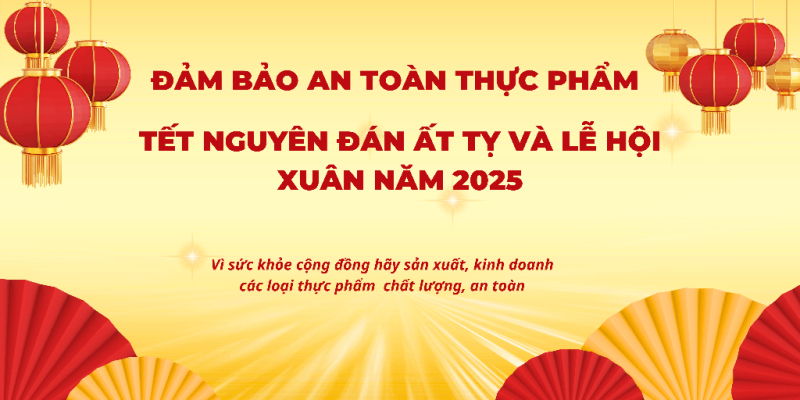 Mẹo chọn thực phẩm trong dịp Tết Nguyên đán Ất Tỵ 2025